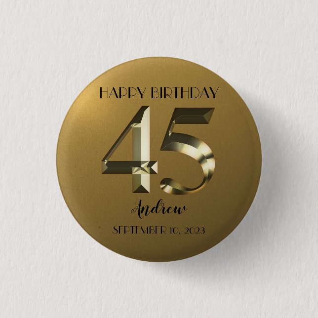 Metallic golden 45th birthday 3 cm round badge (Front)