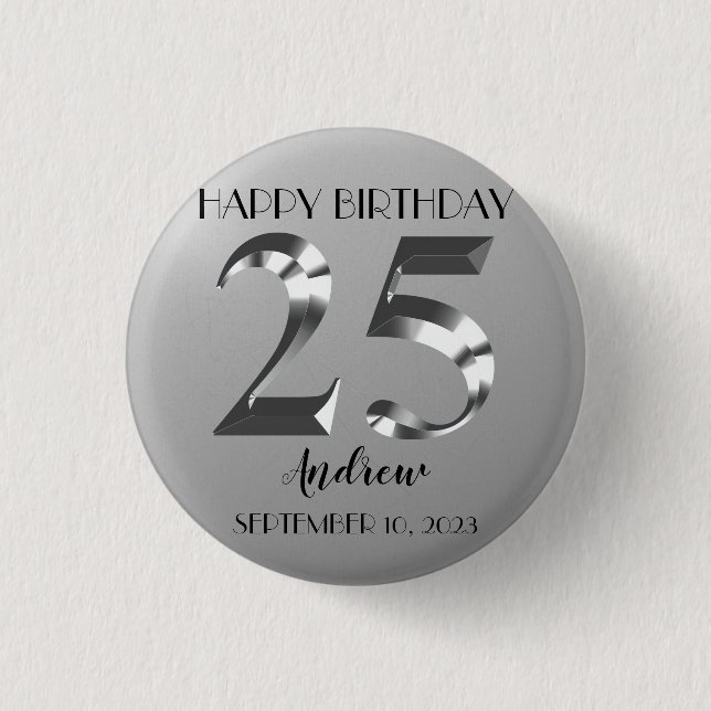 Metallic Silver 25th birthday 3 Cm Round Badge (Front)