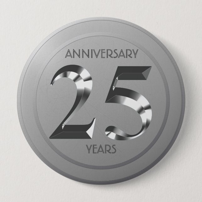 Metallic Silver 25th Wedding anniversary 10 Cm Round Badge (Front)