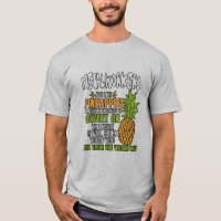 Metalworkers Are Like Pineapples.