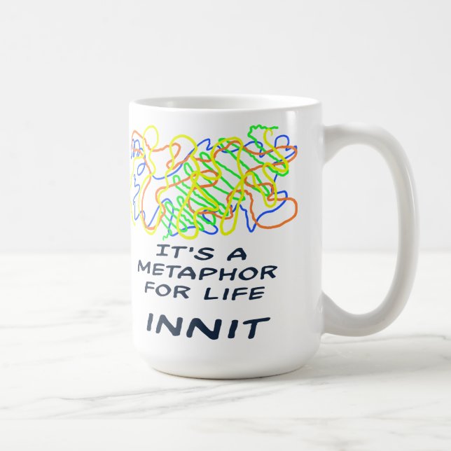 Metaphor For Life Mug (Right)