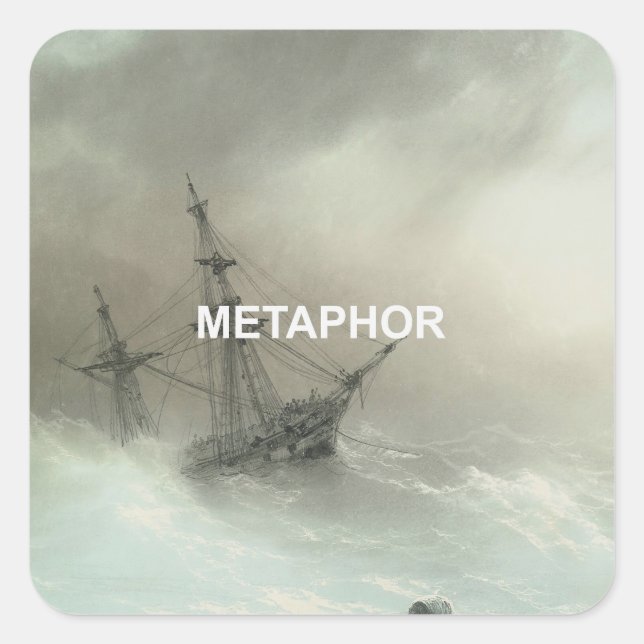 Metaphor Text + Old Shipwreck Seascape Painting Square Sticker (Front)