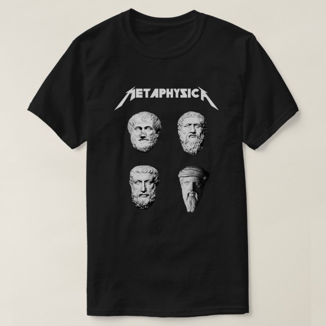 Metaphysica Fun Metal Philosophy Shirt (Design Front)