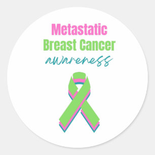 Metastatic Breast Cancer Awareness Classic Round Sticker