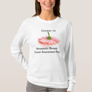 Metastatic Breast Cancer Awareness Shirt Oct 13