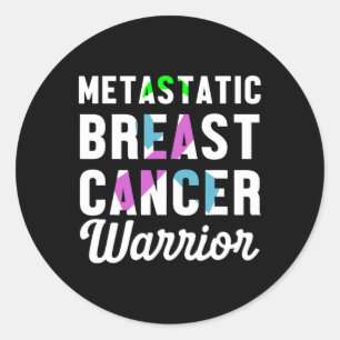 Metastatic Breast Cancer Awareness Warrior 2 Classic Round Sticker