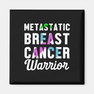 Metastatic Breast Cancer Awareness Warrior 2 Magnet