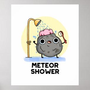 Meteor Shower Cute Science Pun Poster