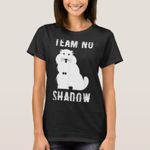 Meteorology Funny Team No Shadow Groundhog 2022 _2 T-Shirt