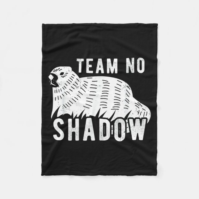 Meteorology Funny Team No Shadow Groundhog 2022  Fleece Blanket (Front)