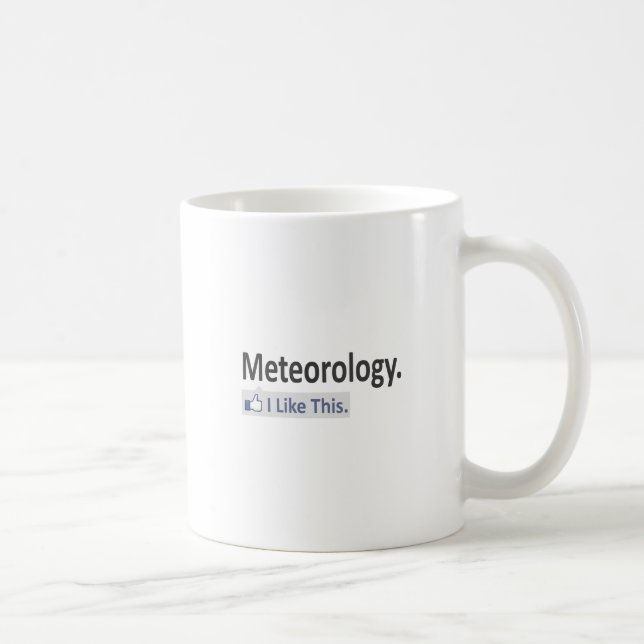 Meteorology...I Like This Coffee Mug (Right)