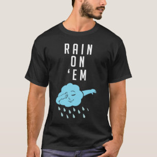 Meteorology Rain Cloud Weatherman Reporter T-Shirt