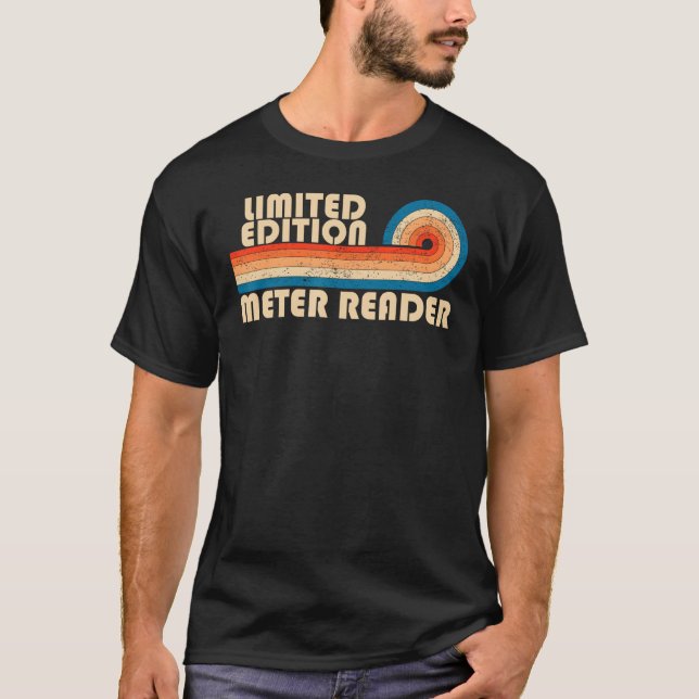 METER READER Funny Job Title Profession Birthday W T-Shirt (Front)