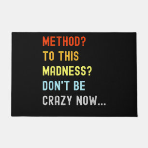 Method To Madness Engineer Mechanic Coder Doormat