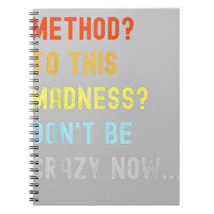 Method To Madness Engineer Mechanic Coder Notebook