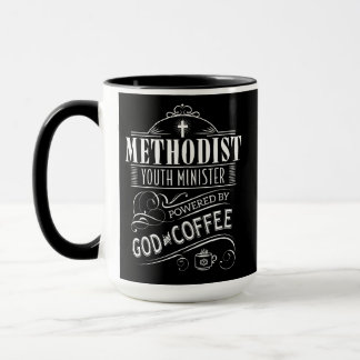 Methodist Youth Minister, powered by God & Coffee Mug