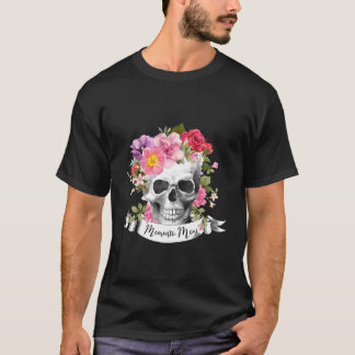 Meto Mori Floral Skull Remember Death Catholic Mum T-Shirt