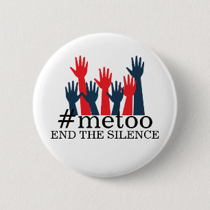 METOO   END THE SILENCE WOMEN'S MARCH 6 CM ROUND BADGE