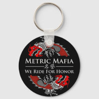 Metric Mafia - We Ride For Honour keychain