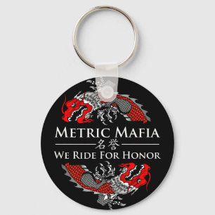 Metric Mafia - We Ride For Honour keychain