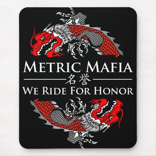 Metric Mafia - We Ride For Honour mousepad (Front)