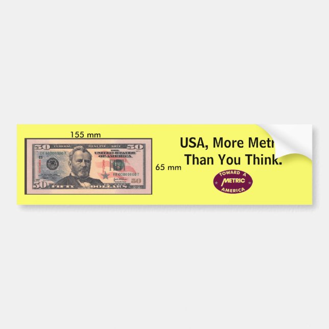 Metric Money Bumper Sticker (Front)