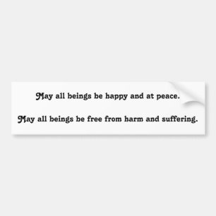 Metta Prayer Buddhist Teachings and Philosophy Bumper Sticker