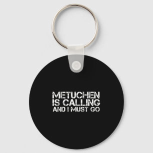 Metuchen Nj New Jersey Funny City Trip Home Roots Key Ring