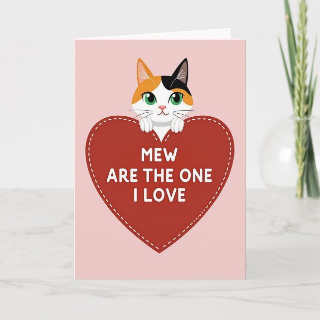 Mew Are The One I Love Cat Card (Front)