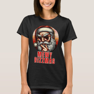 Mewy Rizzmas Funny Santa Mewing Joke Rizz Mens Chr T-Shirt