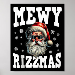 Mewy Rizzmas Kids Teens Funny Merry Christmas Sant Poster