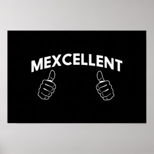 Mexcellent Poster