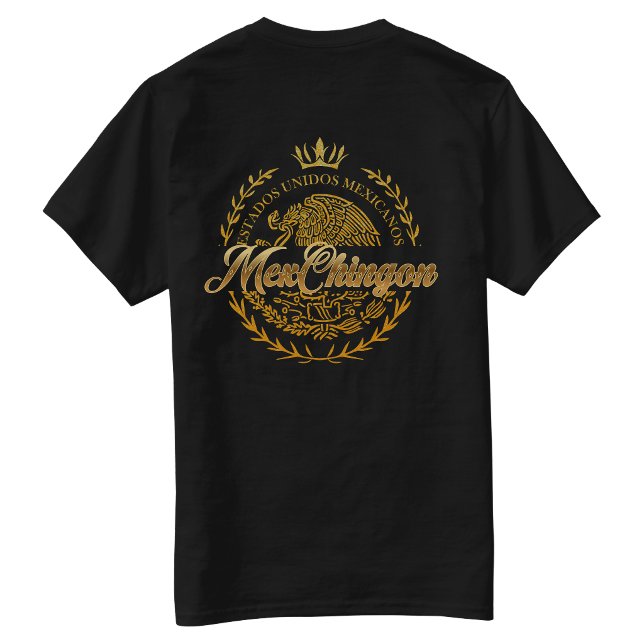Mexchingon Orgullo Mexicano Back hit T-shirt (Mexchingon Orgullo Mexicano Back hit T-shirt)