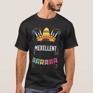 Mexellent Mexican Life Mexico Pride Country T-Shirt