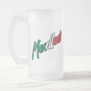 Mexellent - Mexico and Mexican pride Frosted Glass Beer Mug