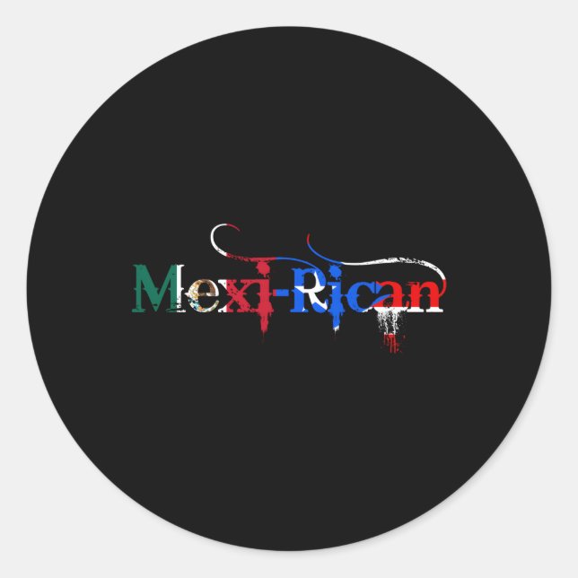 Mexi-Rican Mexico Puerto Rico Flag Mexican Classic Round Sticker (Front)