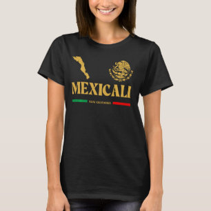 Mexicali Emblem, Mexicali Baja California, Mexical T-Shirt