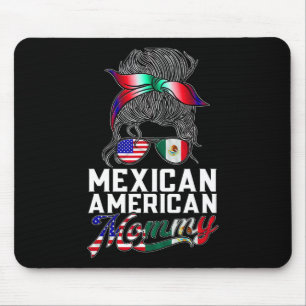 Mexican American Mummy Mexico Usa America Mexican  Mouse Mat