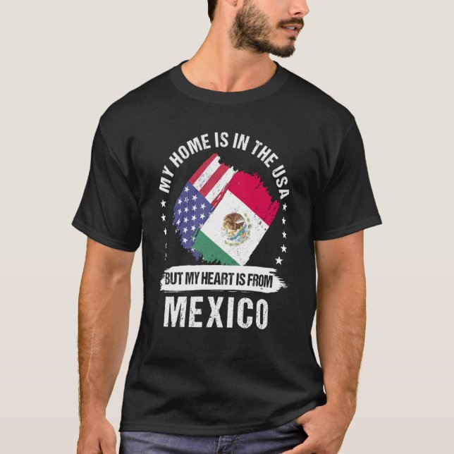 Mexican American Patriot Grown Proud My Heart is f T-Shirt (Front)