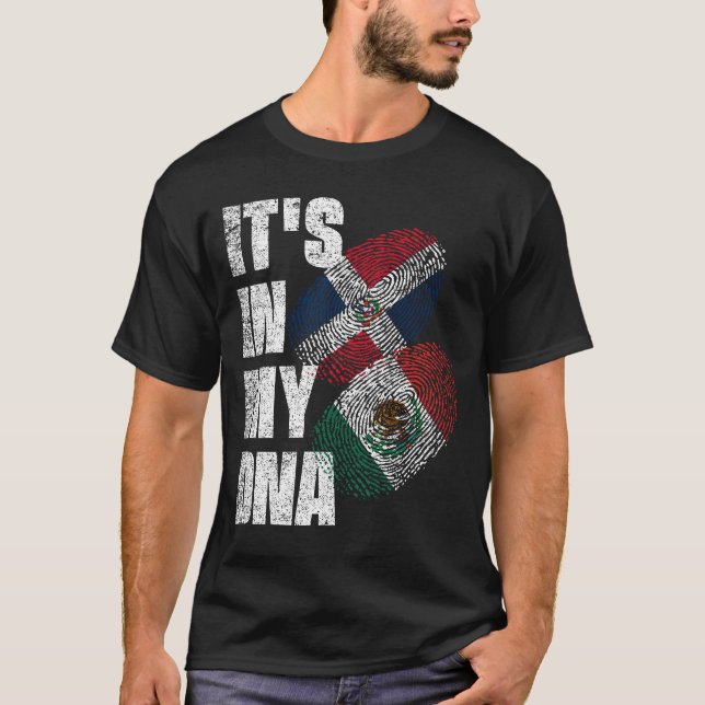 Mexican and Dominican DNA Flag Heritage  T-Shirt (Front)