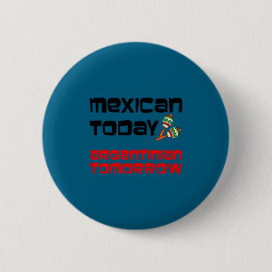 Mexican argentinian tomorrow maracas cinco de mayo 6 cm round badge