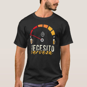 Mexican Beer Necesito Cerveza Spanish I Need Beer T-Shirt