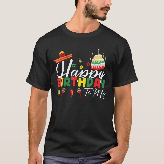 Mexican Birthday Party Happy Birthday Fiesta  T-Shirt (Front)