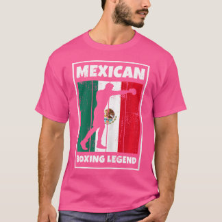 Mexican Boxing Legend With Flag For Mexico Boxer T-Shirt