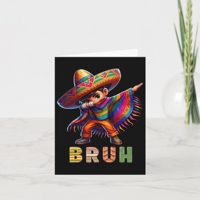 Mexican Boy Dabbing Poncho Cinco De Mayo Funny Bru Card (Front)