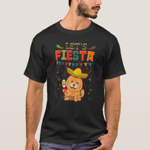 Mexican Cinco De Mayo Fiesta Let's Fiesta Chow Ch T-Shirt