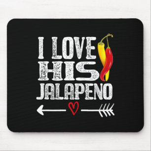 Mexican Couple Cinco De Mayo I Love His Jalapeno Mouse Mat