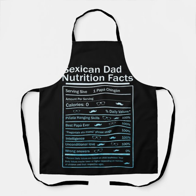 Mexican Dad Nutrition Facts Regalo para Papa Apron (Front)