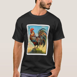 Mexican El Gallo Bingo Card Game Traditional Roost T-Shirt