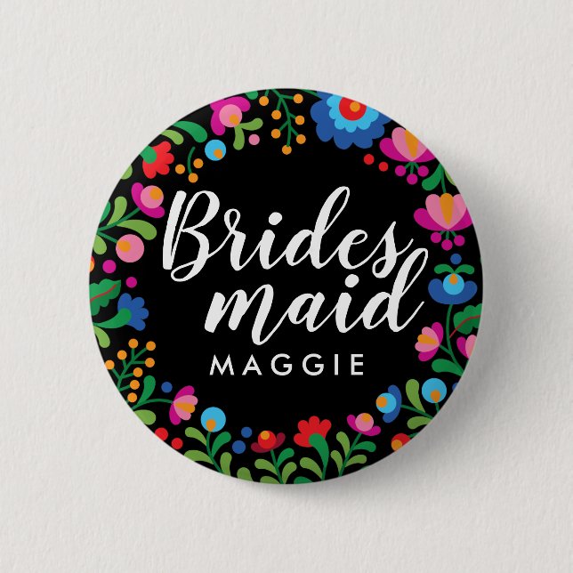 Mexican Embroidery Bridesmaid Name 6 Cm Round Badge (Front)